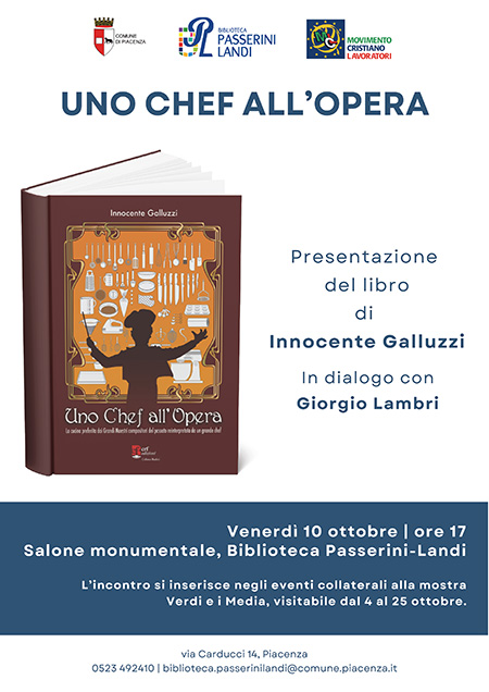 «Uno Chef all'Opera». Alla Passerini si presenta il libro di Innocente Galluzzi 