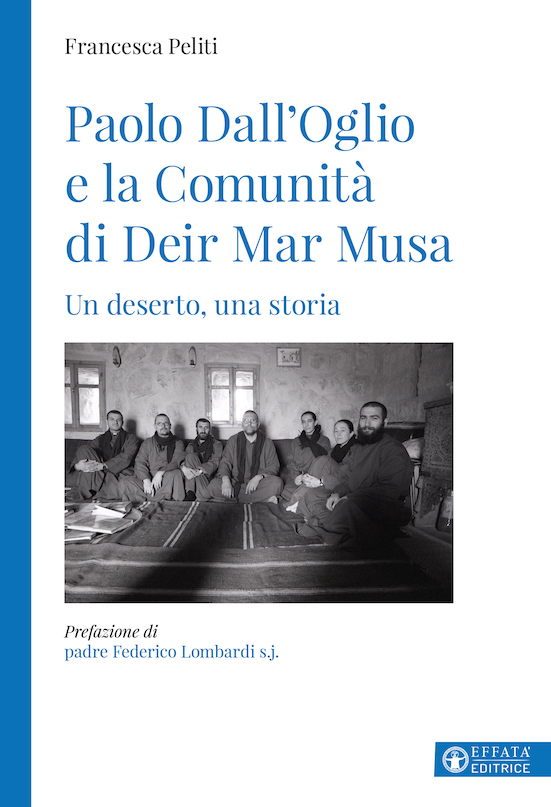 Paolo DallOglio e la comunita di deir mar musa LIBRO